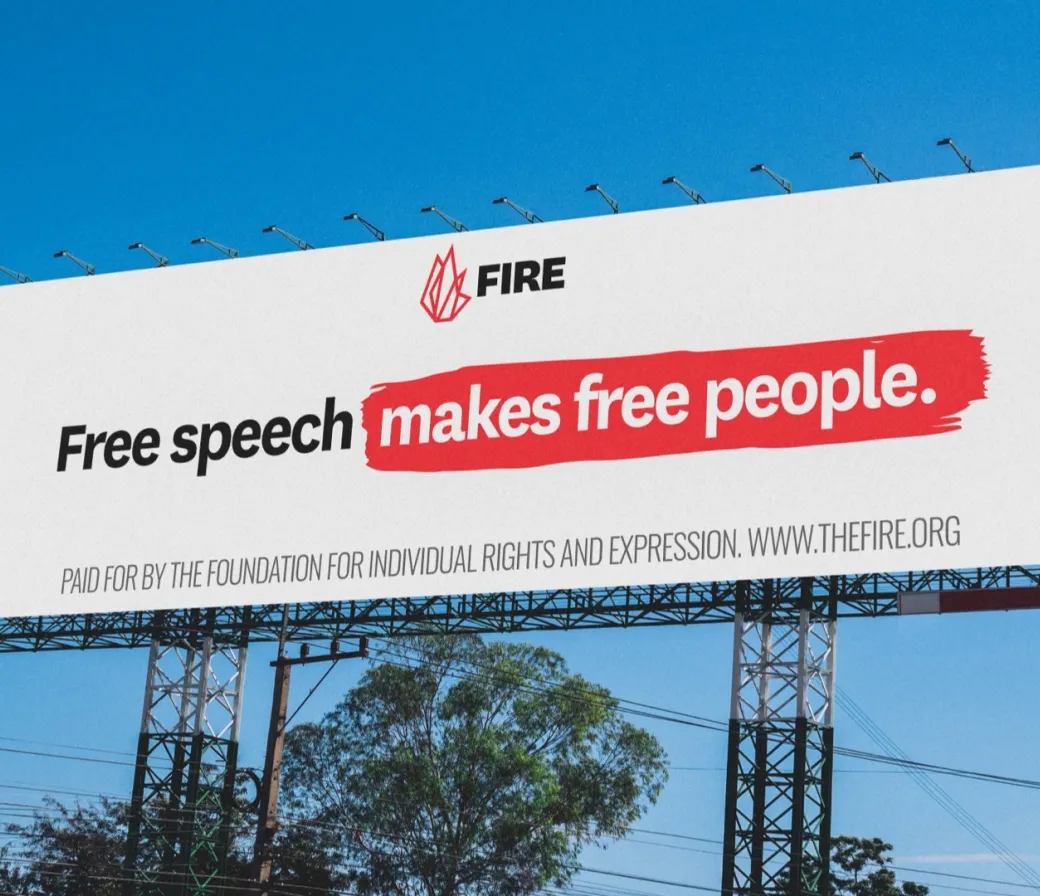 FIRE Billboard reading "Free Speech Makes Free People"