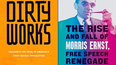 Dirty Works and The Rise and Fall of Morris Ernst covers