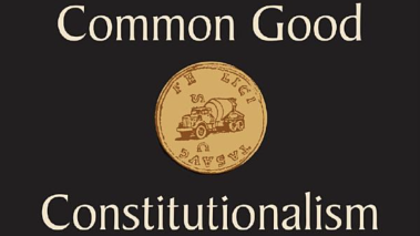 Common Good Constitutionalism book cover