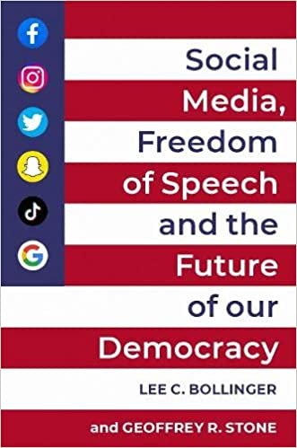 Book cover: Social Media, Freedom of Speech, and the Future of our Democracy