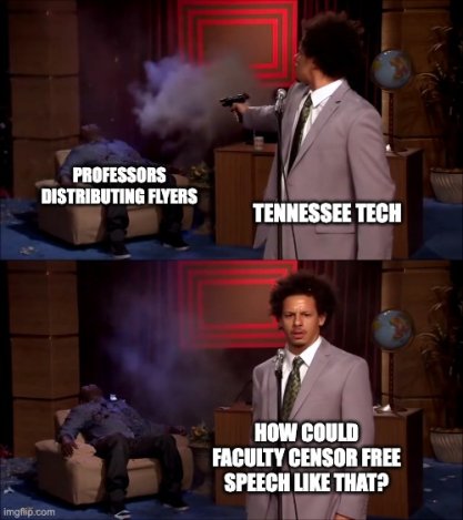 Tennessee Tech distributing flyers meme