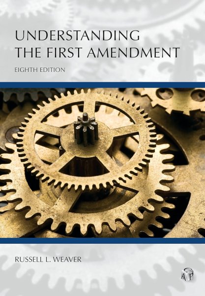Book cover showing interlocking gears for Russell Weaver's "Understanding the First Amendment"