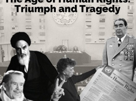 The Age of Human Rights: Tragedy and Triumph