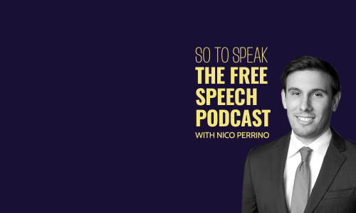 Nico Perrino, host of So to Speak, the free speech podcast