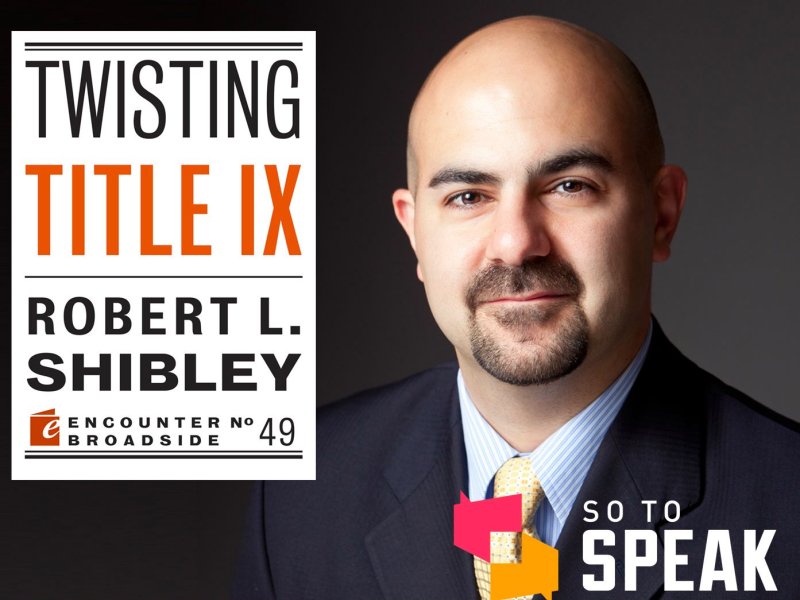 Robert Shibley's 'Twisting Title IX'